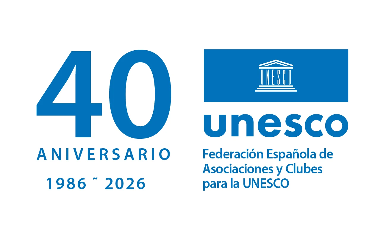 40 aniversario de la Federación Española de Asociaciones y Clubes para la UNESCO, 1986-2026